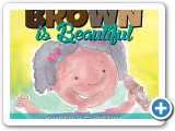 "Brown is Beautiful" Childrens Book Illustrations/Layout #indiaSheana
